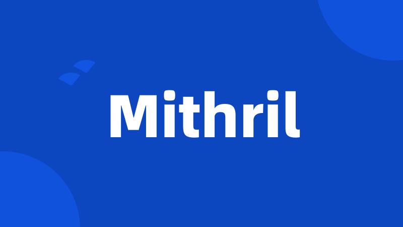 Mithril