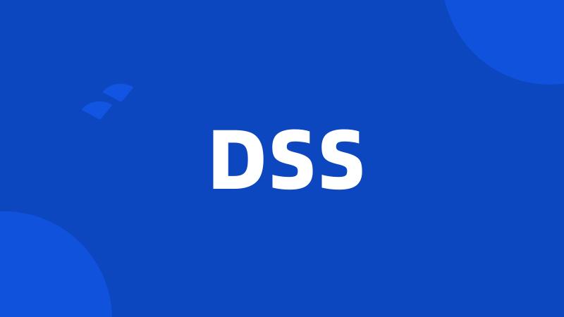 DSS