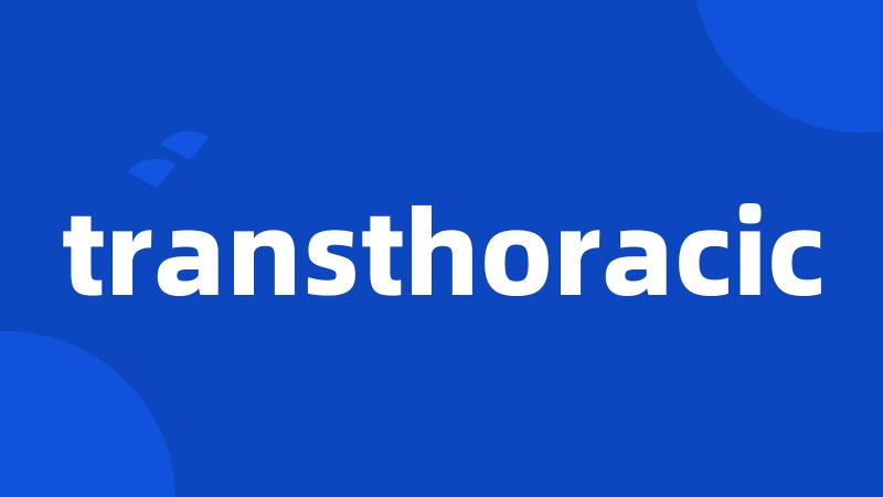 transthoracic
