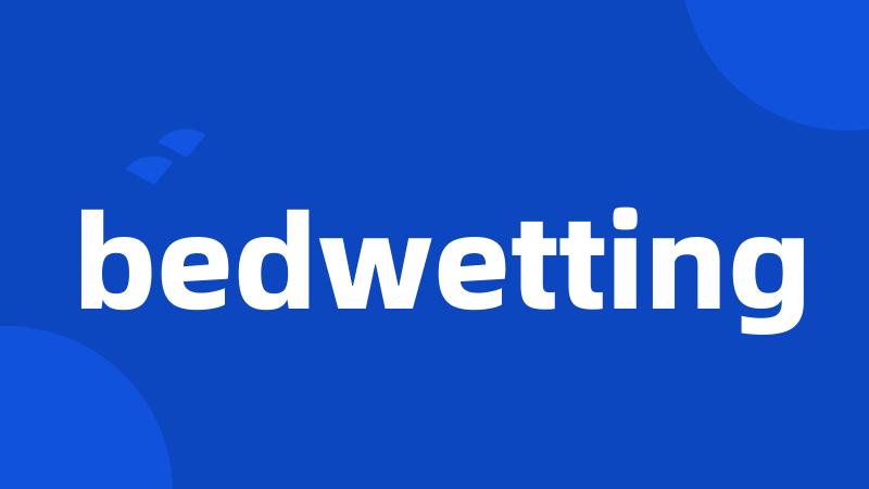 bedwetting