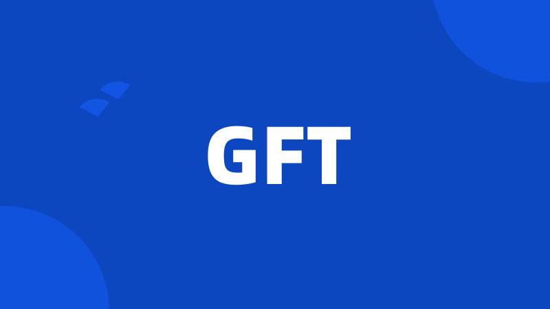 GFT