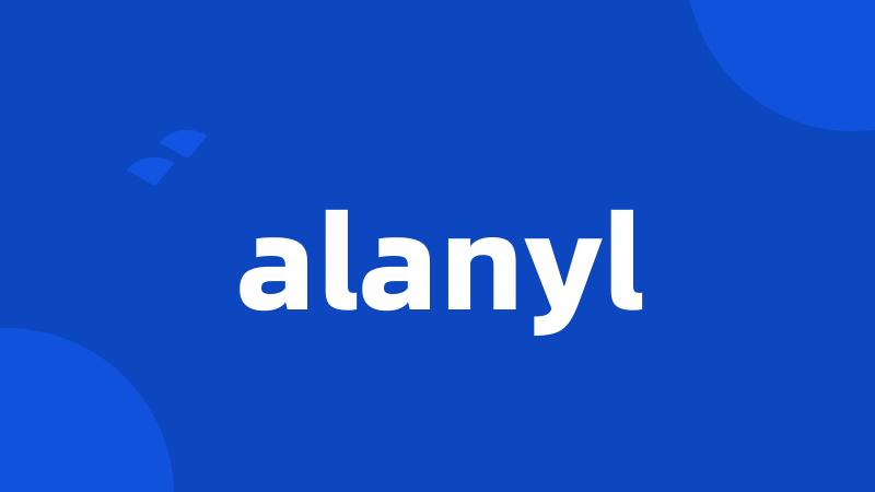 alanyl