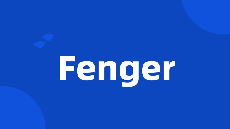 Fenger