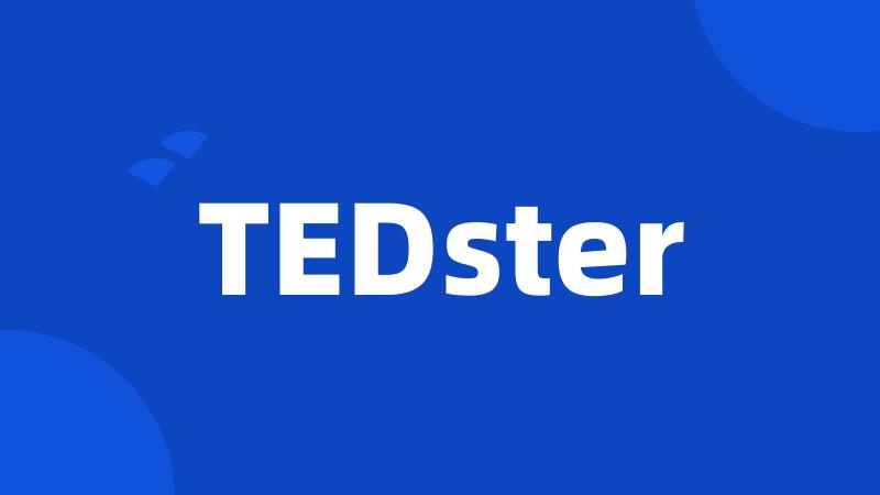 TEDster