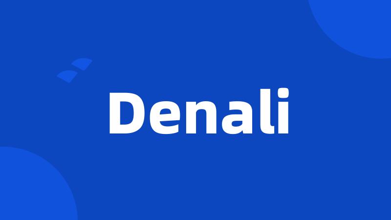 Denali