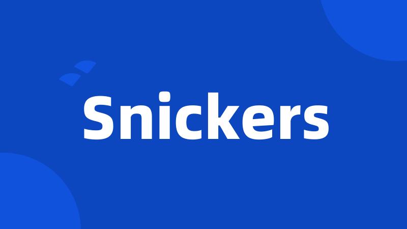 Snickers