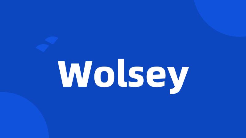 Wolsey