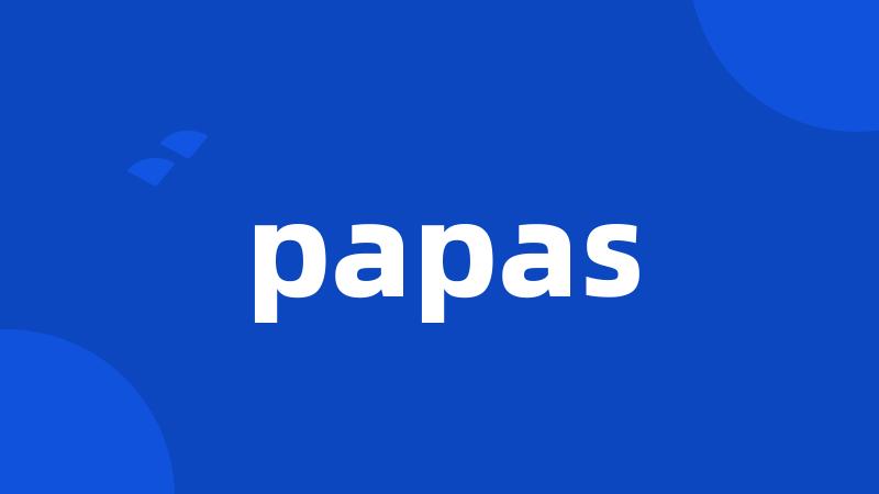 papas