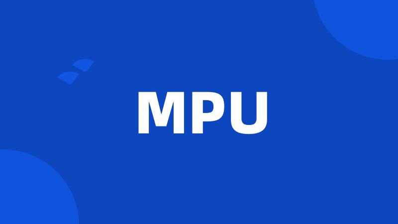 MPU