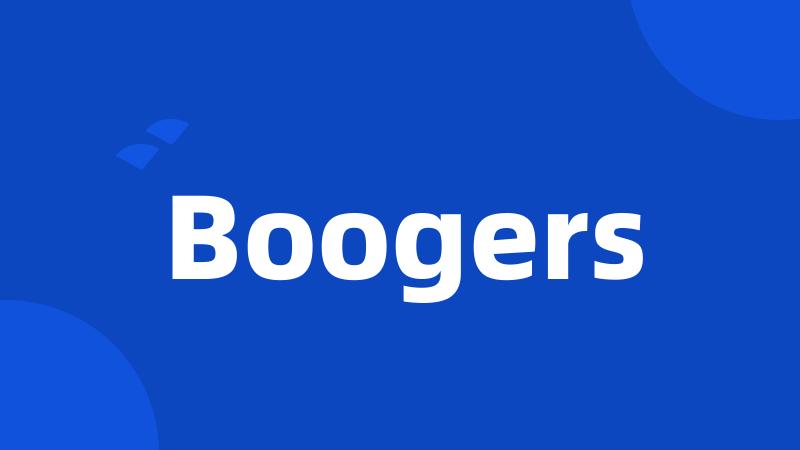 Boogers