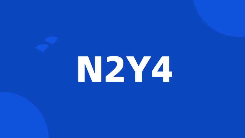 N2Y4