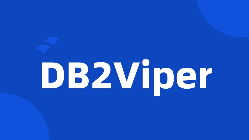 DB2Viper