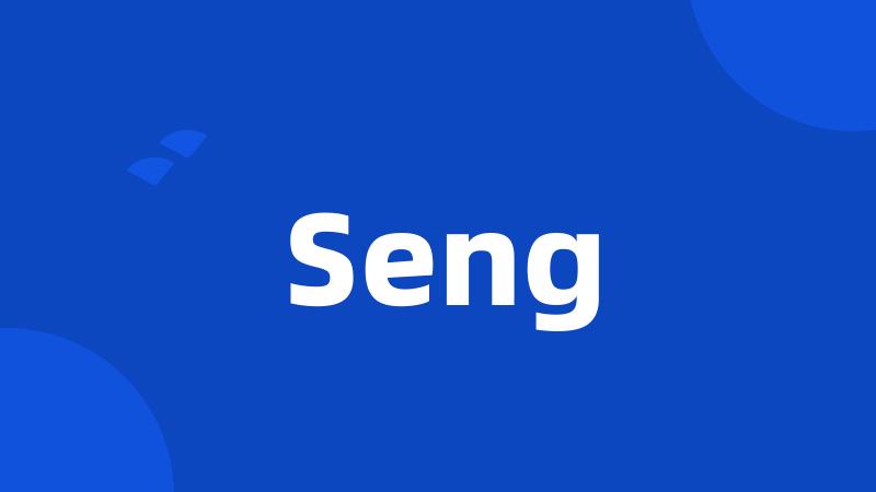 Seng