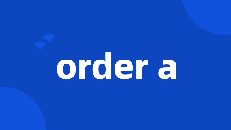 order a