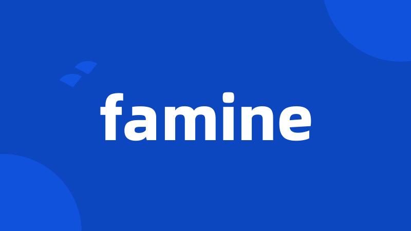 famine