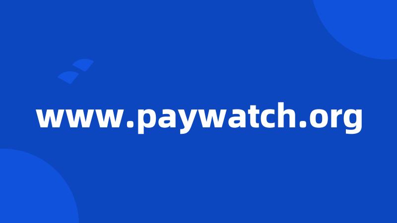 www.paywatch.org