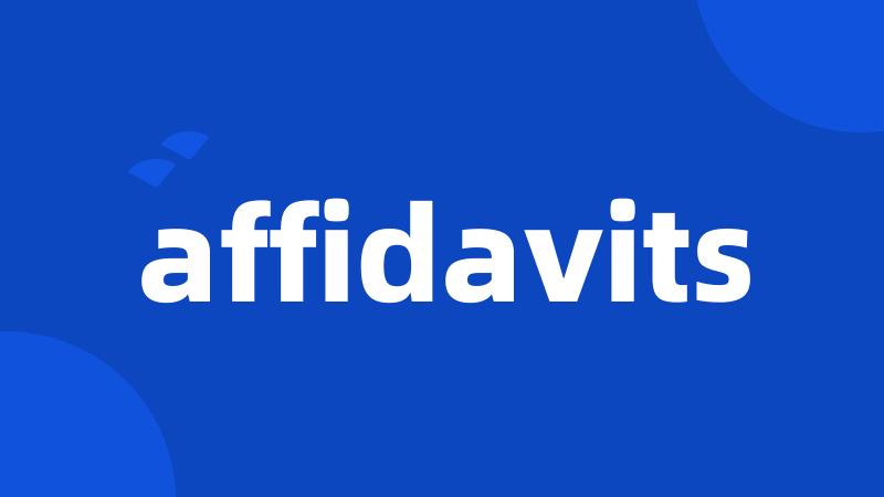 affidavits