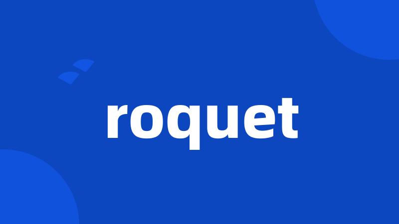 roquet