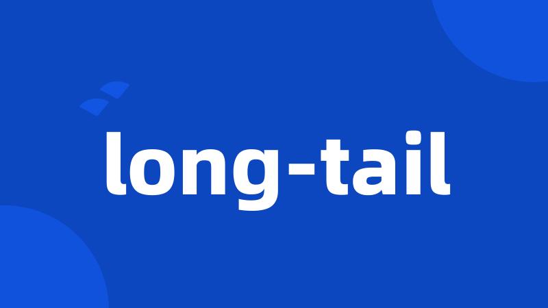 long-tail