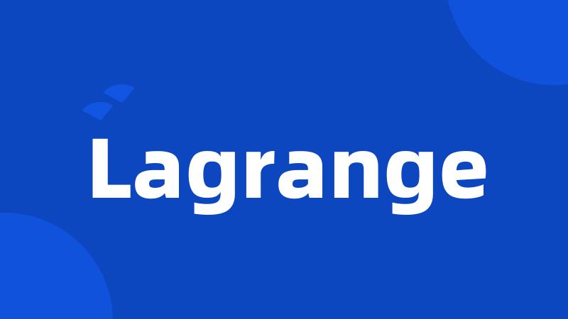 Lagrange