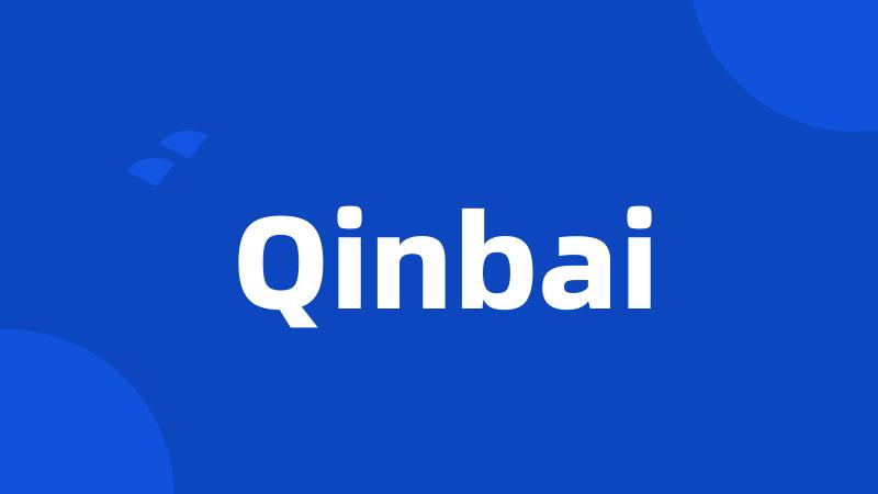 Qinbai