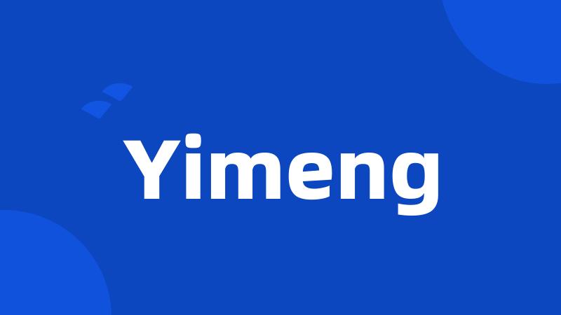 Yimeng