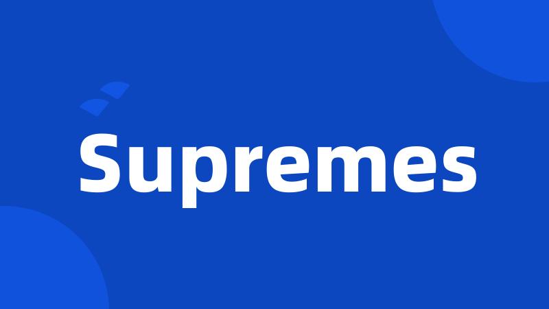 Supremes