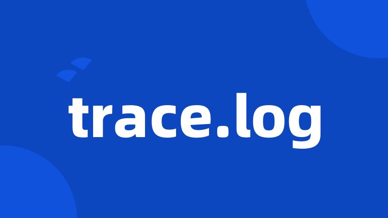 trace.log