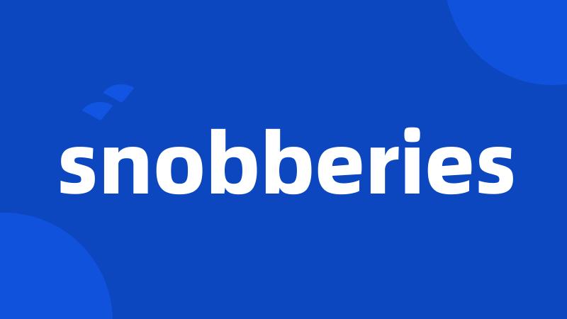 snobberies