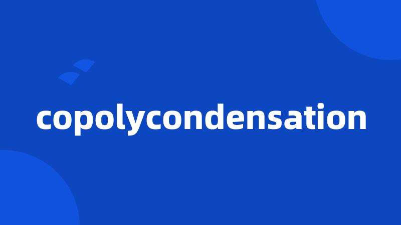 copolycondensation