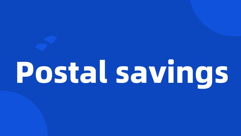 Postal savings