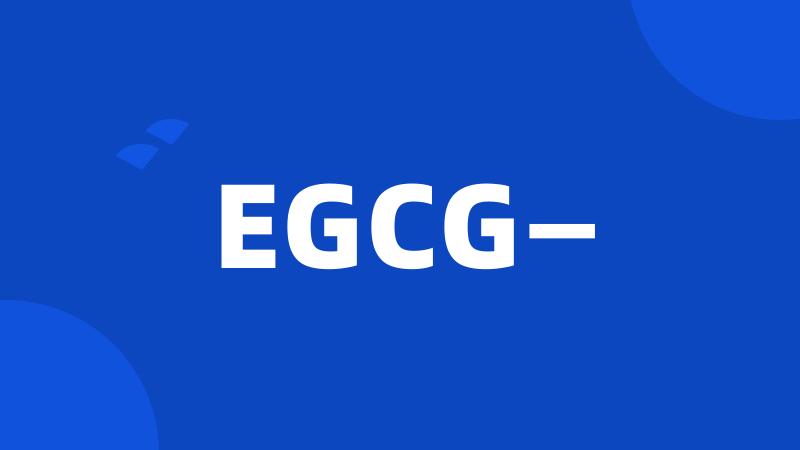 EGCG—