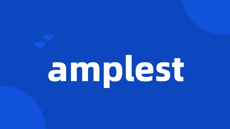 amplest