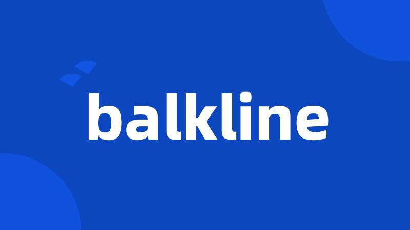 balkline