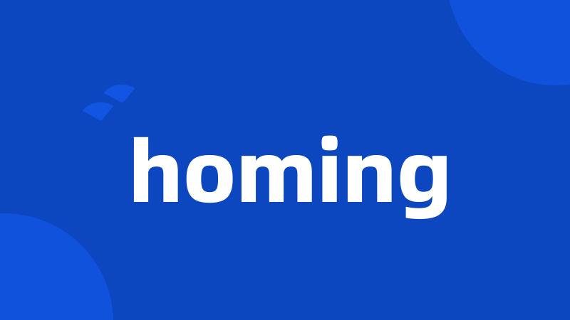 homing