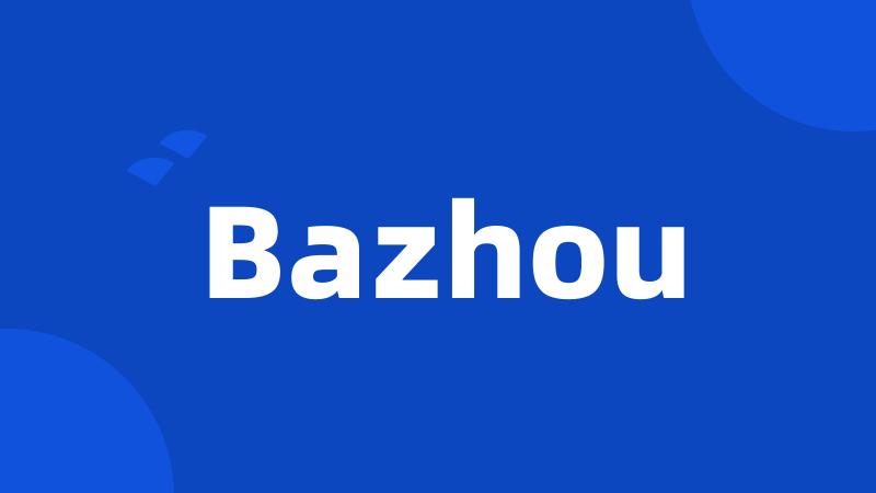 Bazhou