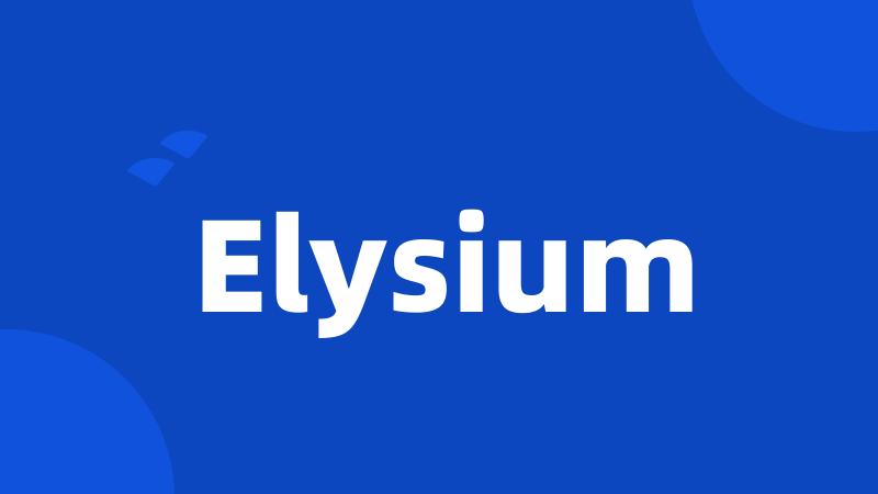 Elysium