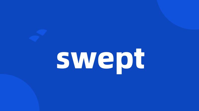 swept