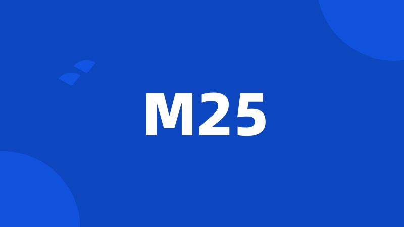 M25