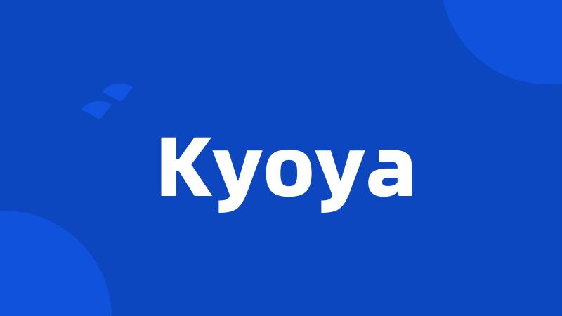 Kyoya