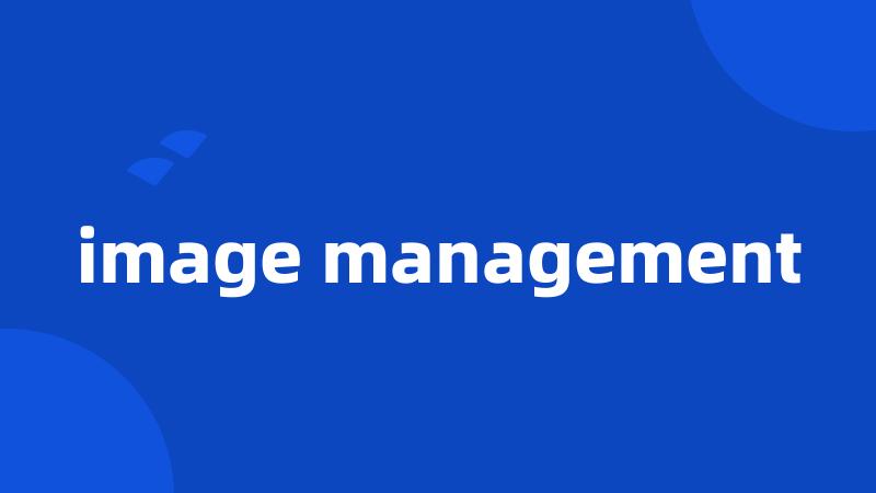 image management