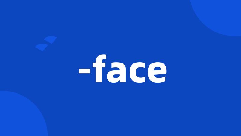 -face