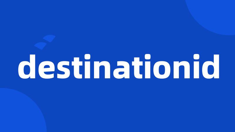 destinationid