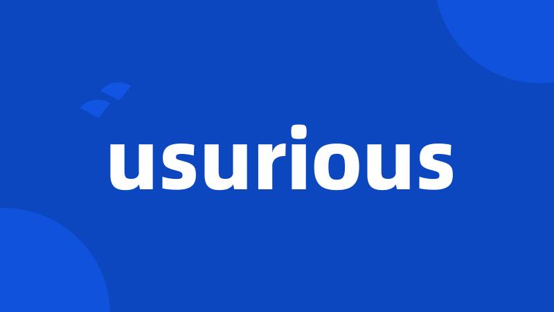 usurious