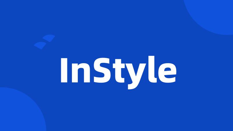 InStyle