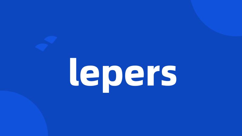 lepers