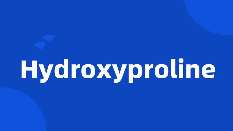 Hydroxyproline