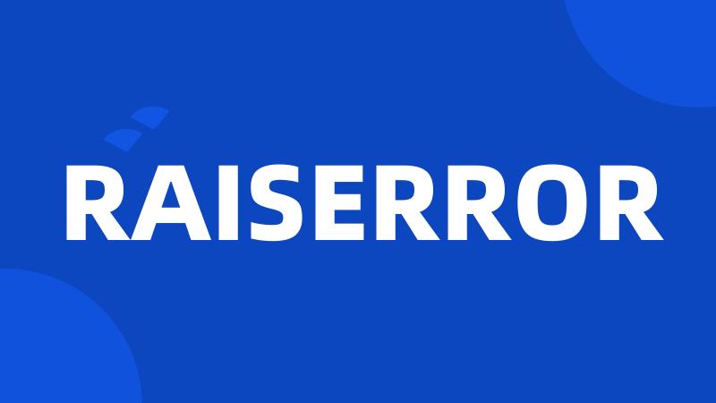 RAISERROR