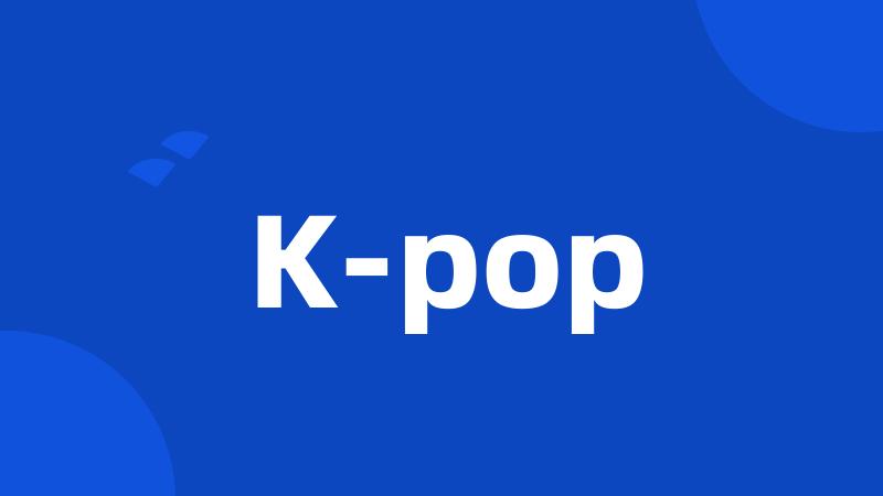 K-pop