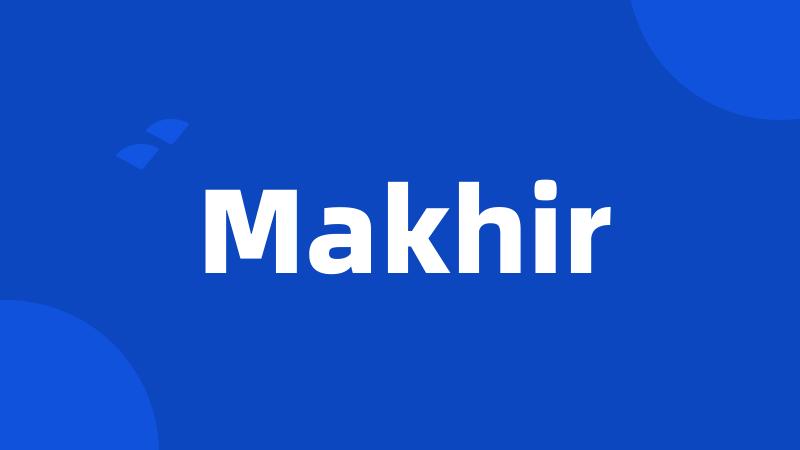 Makhir